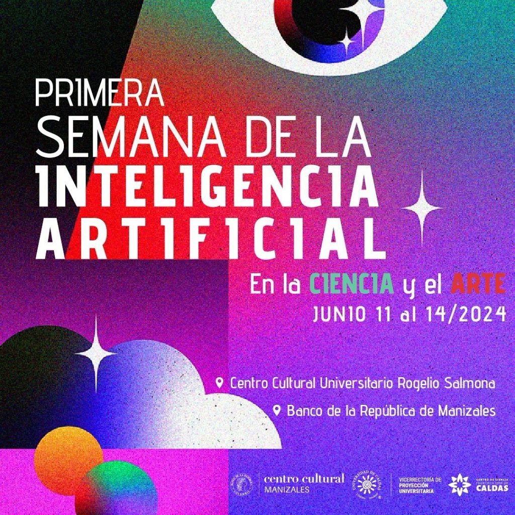 Del 11 al 14 de junio se llevará a cabo la Primera Semana de la Inteligencia Artificial en la Ciencia y en el Arte en Manizales. Los eventos se realizarán en el Centro Cultural Rogelio Salmona y en el Banco de la República de Manizales. Durante estos días, se explorará cómo la inteligencia artificial está transformando la vida cotidiana.