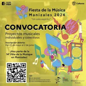 La Alianza Francesa de Manizales abre la convocatoria para participar en la ‘Fête de la Musique’ Manizales 2024 “Un solo espíritu”, evento que se realizará, como su tradición los indica para celebrar el solsticio del sol, el sábado 22 de junio de este año.